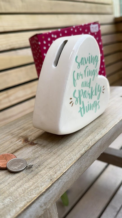 ‘Saving For Rings & Sparkly Things’ Money Box